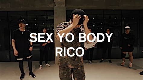 Sex Yo Body Rico Baek Choreography Youtube
