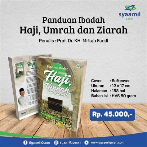 Ibadah haji adalah pilar kelima islam. Buku Panduan Ibadah Haji, Umrah dan Ziarah #7 - Katalog ...