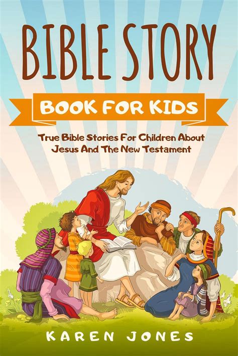 Bible Story Book For Kids True Bible Stories For Children