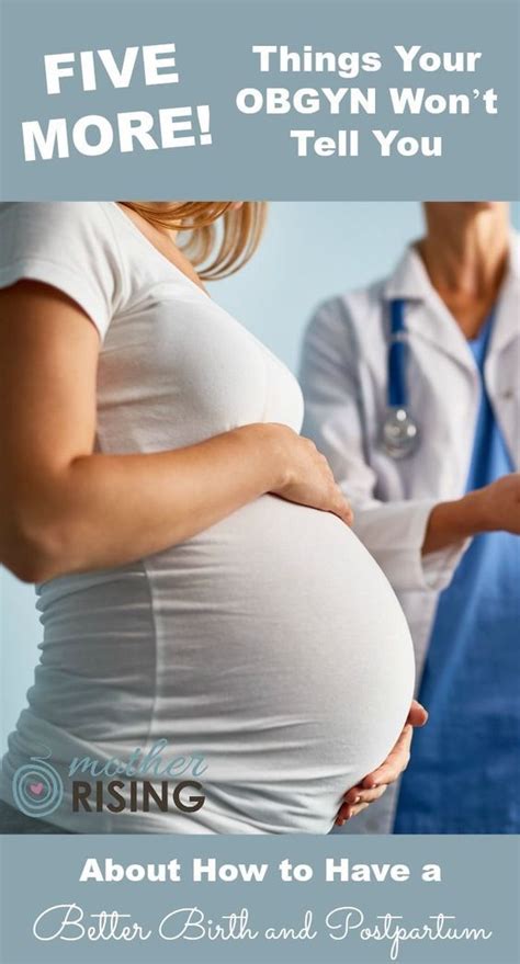 5 More Things Your Obgyn Wont Tell You Mother Rising Prenatal
