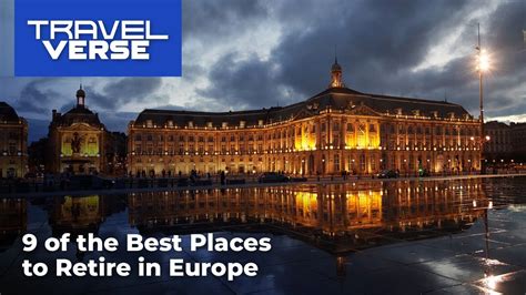 🔘 Top 9 Best Places To Retire In Europe Youtube