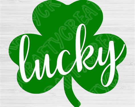 Lucky Svg Files For Cricut And Silhouette Lucky Shamrock Svg Cut File
