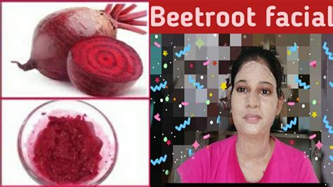 Beetroot Facial Unbelievable Results Makes Skin Instantly Bright