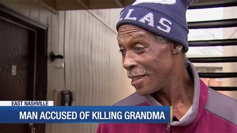 Man Accused Of Killing Grandma Youtube