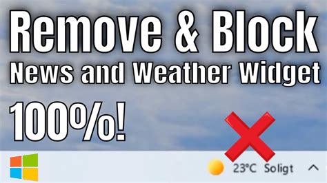 How To Remove And Block Weather News And Interests Widget From Taskbar