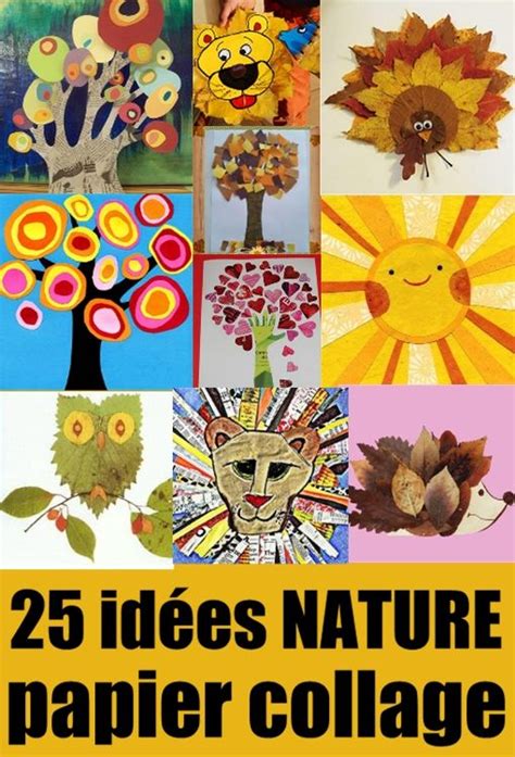 Partez à la découverte de nos villages forestiers et campings natures. Papier collage nature : 25 idées créatives ! | Collage ...