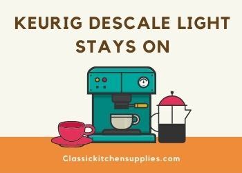 Pour the descale solution inside the machine to clean out any gunk. Keurig descale light stays on: How to Fix it? - Hero Kitchen
