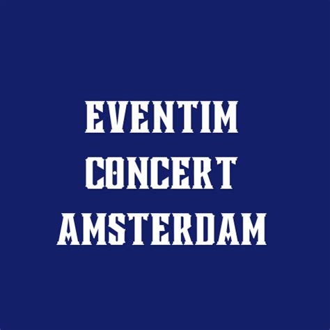 Eventim Concert Amsterdam Home