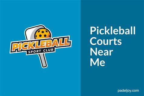 How To Find Pickleball Courts Near Me 2022 Padeljoy