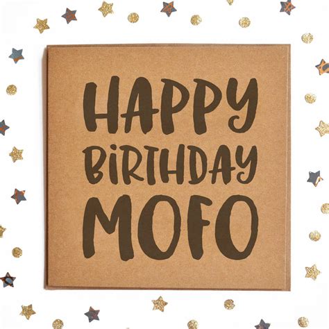 Happy Birthday Mofo Square Card By Lady K Designs