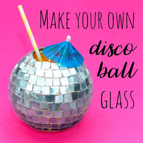 Diy Disco Ball Glass — Doodle And Stitch