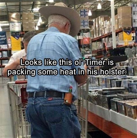 Uh This Old Timer Is A Genius And Where Can I Get A Tabasco Holster Sarcastic Quotes Funny