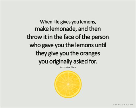 37 Funny When Life Gives You Lemons Quotes