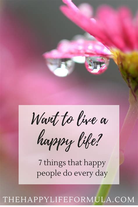 How To Be Happy Every Day 7 Things Happy People Do Daily Happy