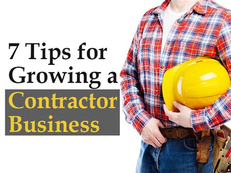 7 Tips For Growing A Contractor Business