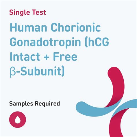 Medical Diagnosis Human Chorionic Gonadotropin Hcg Intact Free β Subunit