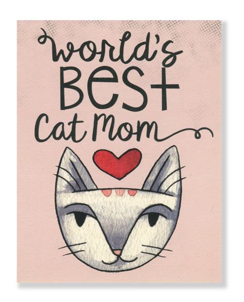 Worlds Best Cat Mom Card Cat Mom Cool Cats Mom Cards