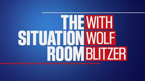 The Situation Room With Wolf Blitzer Weekdays 5 Pm Et