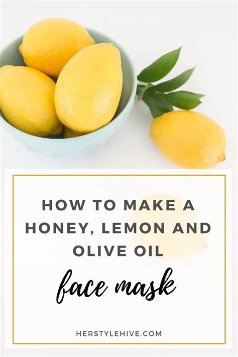 Diy Honey Lemon And Olive Oil Face Mask Izabela Nair Create Video Content With Confidence