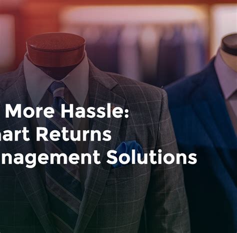 No More Hassle Smart Returns Management Solutions Mavitech