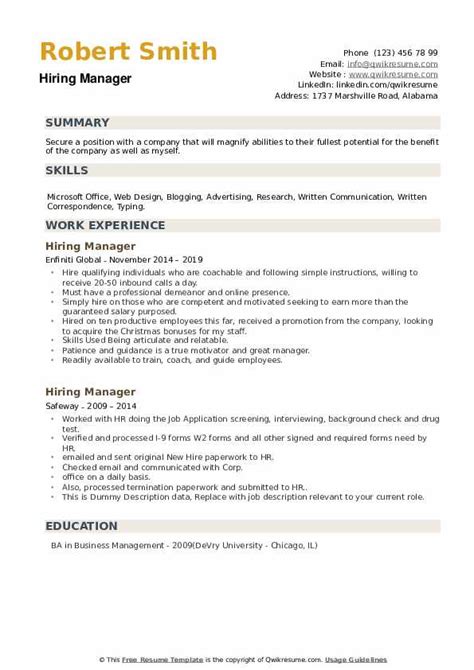 At a robust company, hiring managers will be called up to make a new hire with some regularity. Hiring Manager Resume Samples | QwikResume