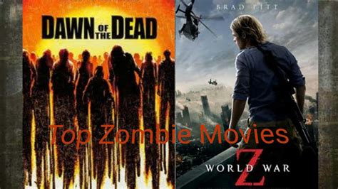 Favorite Top 10 Zombie Movies Youtube