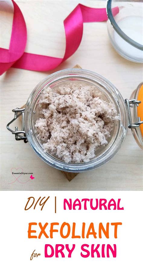 Chemical Free Natural Exfoliant For Dry Skin Natural Exfoliant Diy