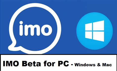 Download any android emulator and install it on your laptop. IMO Beta for PC -Windows 7, 8, 10 & Mac Download