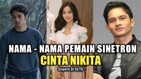 Mini seri ini juga menandai kembalinya nikita willy dalam dunia sinetron. Segera Tayang Di SCTV Sinetron Cinta Nikita.. #nikitawilly #achmadmegantara - YouTube
