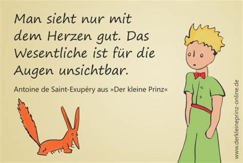 Wir beziehen unsere recherchen teilweise auf den urteilen von großen. Zitat: Man sieht nur mit dem Herzen gut. Das Wesentliche ...