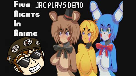 fnaf boobs jac plays five nights in anime demo youtube