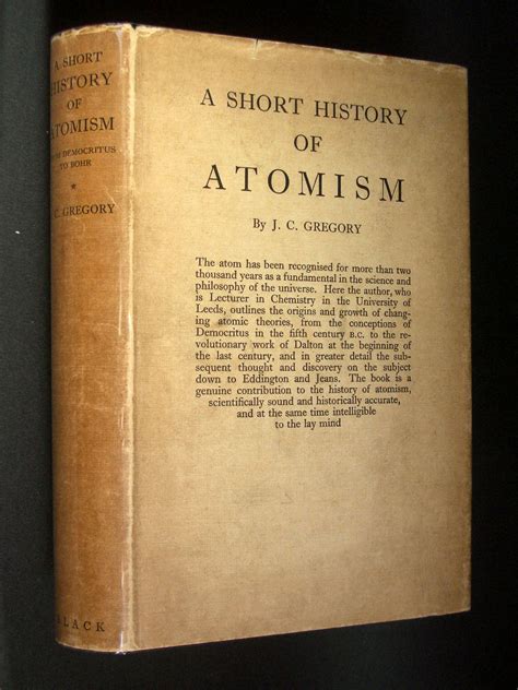A Short History Of Atomism From Democritus To Bohr By Joshua C Gregory