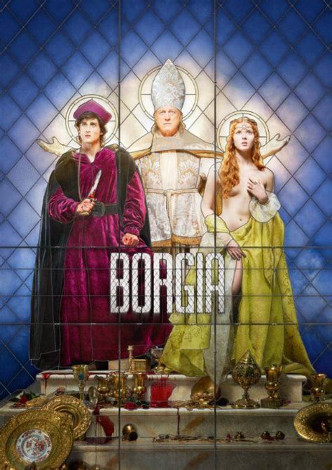 Borgia Faith And Fear 2011 Borgia Tv Series Tv Series Borgia