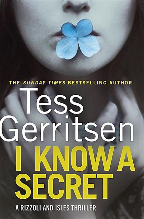 I Know A Secret Buch Von Tess Gerritsen Versandkostenfrei Bei Weltbild