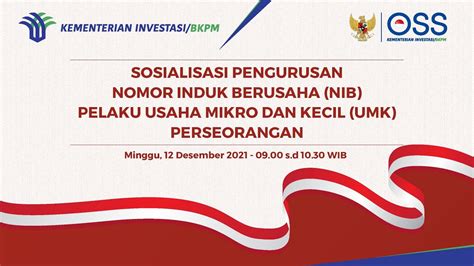 Sosialisasi Pengurusan Nomor Induk Berusaha NIB Pelaku Usaha Mikro Dan Kecil UMK