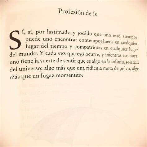 Este libro anda de aquí para allá por toda la casa, por diferentes rincones y pasando por manos distintas, porque guarda textos cortos que se leen a sorbos; profesión de fe | eduardo galeano | el libro de los ...
