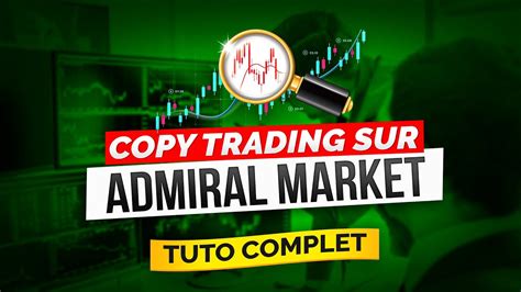 Copy Trading Admiral Market Tuto 6200 Youtube