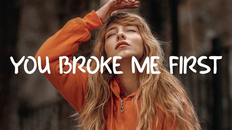 Tate Mcrae You Broke Me First Lyrics Youtube