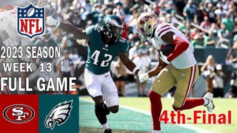 San Francisco 49ers Vs Philadelphia Eagles 4th Full Game 12323 Nfl