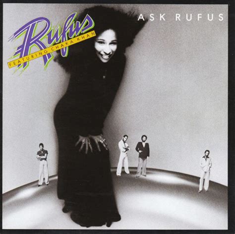 Rufus Featuring Chaka Khan Ask Rufus Cd Discogs
