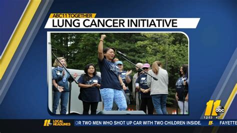 Lung Cancer Initiative On Unc Campus Abc11 Raleigh Durham