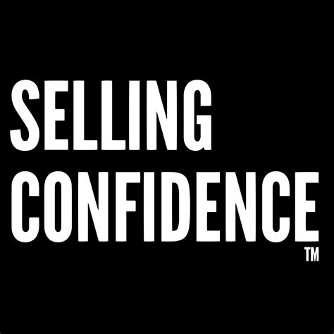 Selling Confidence