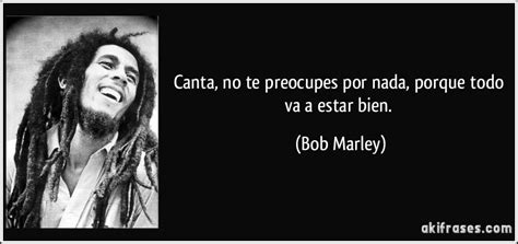 Oh oh oh oh todo va a estar bien. Canta, no te preocupes por nada, porque todo va a estar bien.