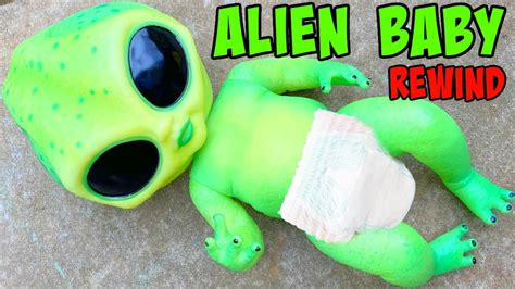 Alien Baby Rewind Baby Alien In Our House The Movie Whats Inside An
