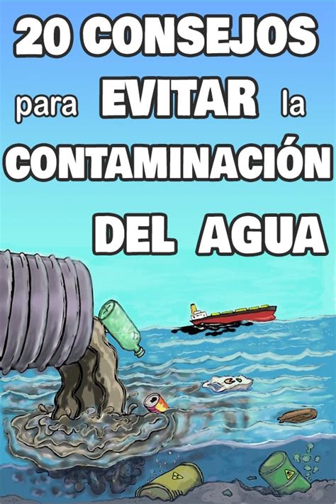 Cómo podemos evitar la contaminación del agua