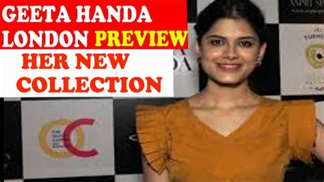 Geeta Handa London Preview Her New Collection With Many Tv Celebs Youtube