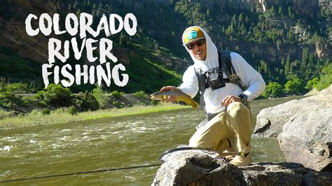 Fly Fishing The Colorado River Youtube