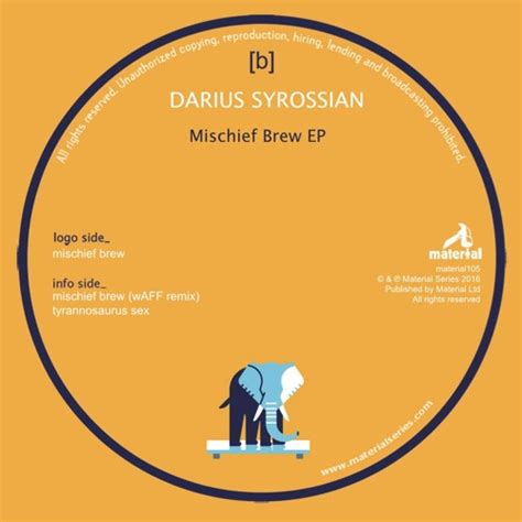 Out Now Darius Syrossian Tyrannosaurus Sex Material Records By
