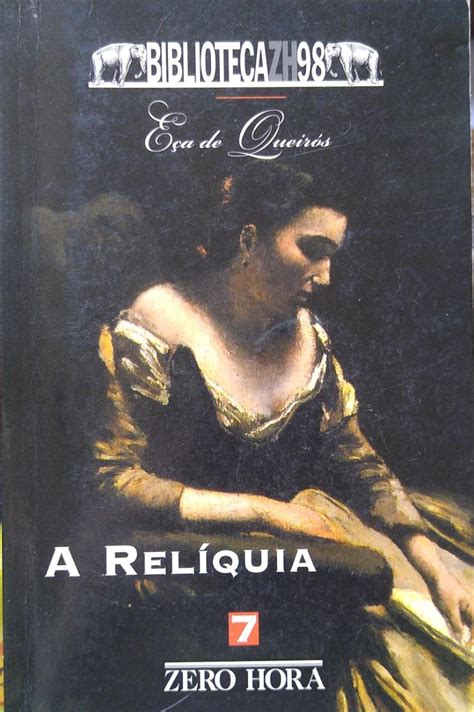 A Relíquia Eça De Queiroz