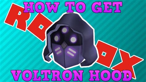 Roblox How To Get The Voltron Hood Roblox Voltron Universe Event